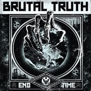 Brutal Truth - End Time