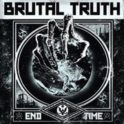 Brutal Truth - End Time