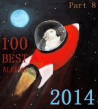 Mon année 2014 en 100 albums - Part 8