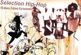 Sélection hip-hop : 100 albums, 2 visions d'un mouvement - Part 2