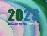 2023 en polychromie : les meilleurs albums - #60 à #46