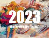 2023 en polychromie - bonus : 10 disques écoutés et/ou sortis trop tard