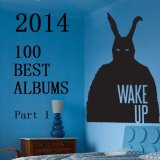 Mon année 2014 en 100 albums - Part 1