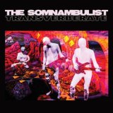 The Somnambulist rêve encore
