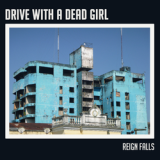 Drive With A Dead Girl