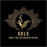 Sole And The Skyrider Band