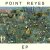 Point Reyes