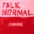 Talk Normal