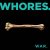 Whores